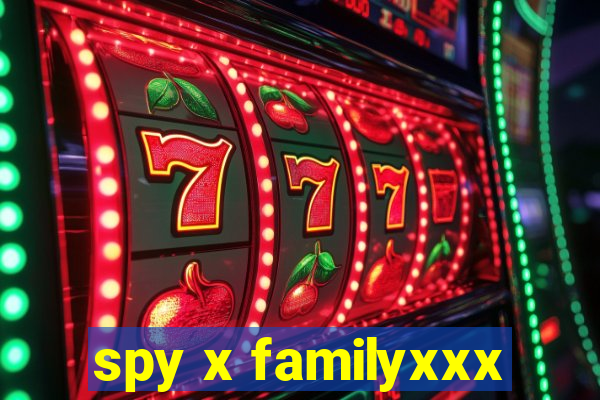 spy x familyxxx